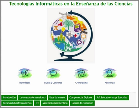 Página
principal del aula virtual de Tecnologías Informáticas en la Enseñanza de las
Ciencias