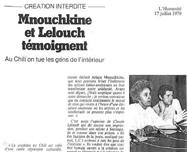 Lucien Curzi,
“Mnouchkine et Lelouch témoignent. Au Chili on tue les gens de l’intérieur”, L’Humanité,
17/07/1979.
