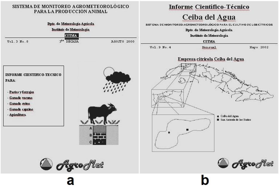 Informes científico técnicos del sistema de vigilancia agrometeorológica nacional: (a) para la producción animal, correspondiente a la tercera década de agosto de 2000 y (b) para el cultivo de los cítricos, en la empresa citrícola Ceiba del Agua correspondiente al mes de agosto de 2002).