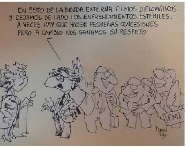 Caricatura de Dante Caputo en el marco de
las negociaciones de la deuda externa (por Daniel Paz)15