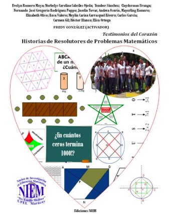 Capa del Libro Testimonios del Corazón: Historias de Resolutores de
Problemas Matemáticos 

 (González y Colaboradores, 2012)