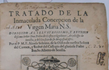Detalhe da marca de proveniência na folha de rosto de Tratado de La Inmaculada Concepción de la Virgen Maria N. S. (SOBRINO, 1615), na Seção de Obras Raras da Biblioteca Fran Paxeco:“Da livr.ª da Graça de 

Lx.ª | C. 2-80 | Est.e [ilegível] | Caza [ilegível] | n.º [ilegível]”.