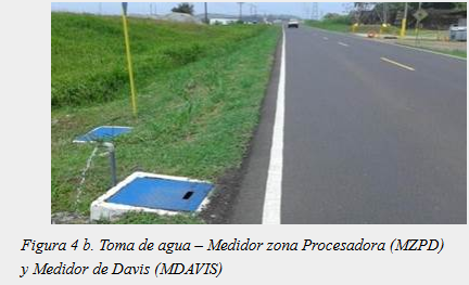 Toma de agua – Medidor zona Procesadora (MZPD) y Medidor
  de Davis (MDAVIS)