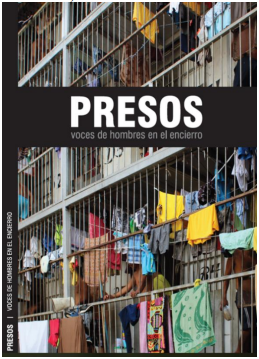 El libro: Presos, voces de hombres en el encierro