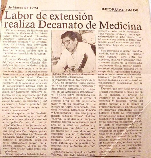                                       Imagen 2 Jornadas de extensi&oacute;n universitaria del Dr. Valdivia
como anatomopat&oacute;logo en marzo de 1994. Peri&oacute;dico El Informador: &ldquo;Labor de
Extensi&oacute;n realiza Decanato de Medicina&rdquo;.