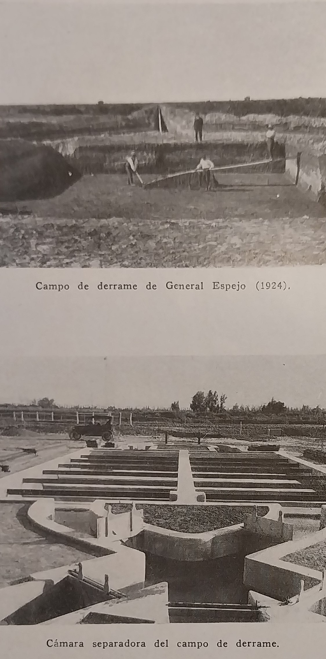 Campo de derrame en General Espejo y Cámara
separadora en 1924