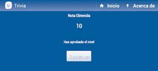 Pantalla que aparece al
aprobar un nivel obtenida