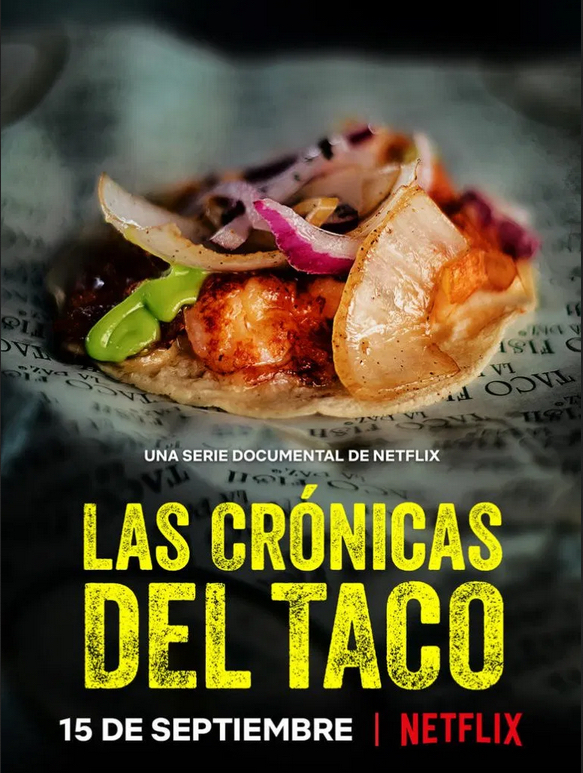 Taco Chronicles. Serie de Televisión, Santiago
Fábregas y Carlos Pérez Osorio (dirs.). Singapur:
Netflix, 2019-2020.