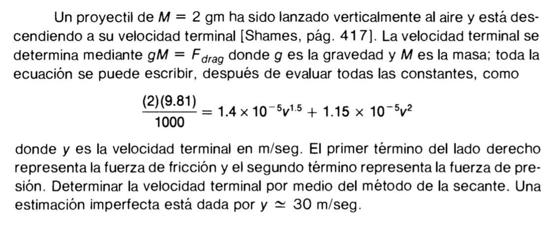 Ejemplo de aplicación del método de la secante
para resolver problemas de física.