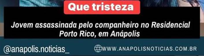 Fonte print na página @anápolisnoticias_ do Instagram