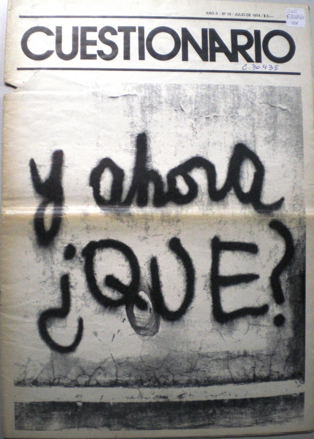 Cuestionario expresa
la incertidumbre ante el fallecimiento de Perón (julio de 1974)