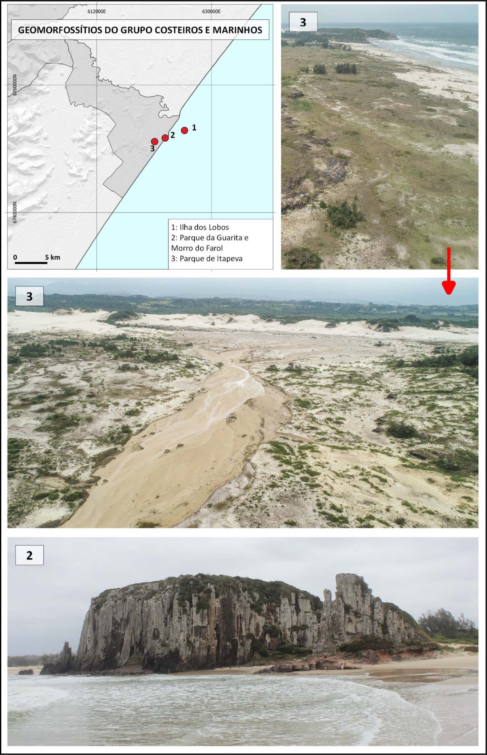 Geomorfossítios do grupo Costeiros e Marinhos 2 Morros testemunhosParque da Guarita e 3 Dunas de ItapevaParque Estadual de Itapeva