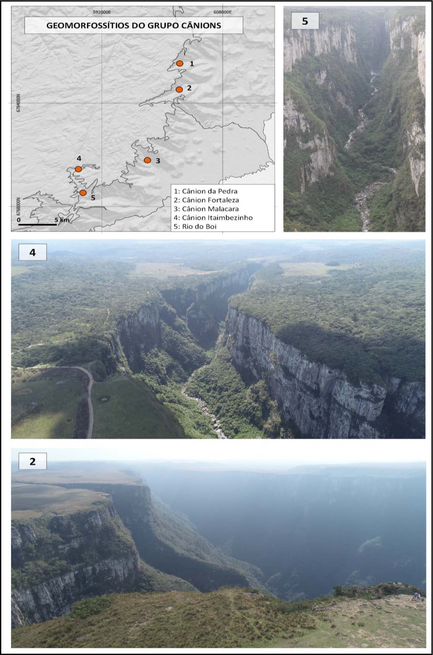  Geomorfossítios do grupo Cânions: (2) Cânion Fortaleza; (4) Cânion Itaimbezinho; e (5) Rio do Boi no Cânion Itaimbezinho